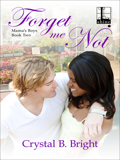 Title details for Forget Me Not by Crystal B. Bright - Wait list